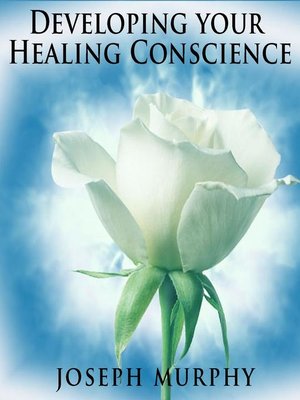 cover image of Developing Your Healing Conscience